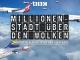 Millionenstadt über den Wolken: Hinter den Kulissen der LuftfahrtStaffel 1