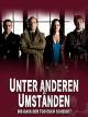Unter anderen Umständen: Bis dass der Tod euch scheidet