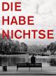 Die Habenichtse
