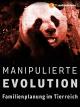 Manipulierte Evolution - Familienplanung im Tierreich