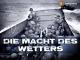 Die Macht des Wetters