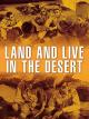 Land and Live in the Desert [OV]