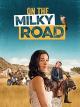 On the Milky Road