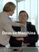 Deus ex Macchina