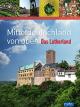 Mitteldeutschland von oben - Das Lutherland