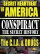 Conspiracy The Secret History - Secret Heartbeat of America - The CIA And Drugs [OV]