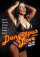 Dangerous Love