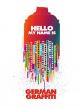 Hello my name is: German Graffiti