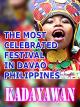 The Most Celebrated Festival In Davao Philippines- Kadayawan [OV]
