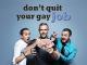Don't Quit Your Gay Job [OV]