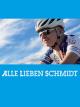 Alle lieben Schmidt