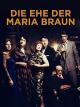Die Ehe der Maria Braun