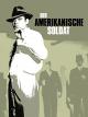 Der amerikanische Soldat