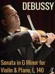 Debussy: Sonata in G Minor for Violin & PianoL. 140 [OV]