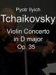 Pyotr Ilyich Tchaikovsky Violin Concerto in D majorOp. 35 [OV]