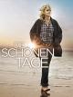 Die schönen Tage