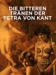 Die bitteren Tränen der Petra von Kant