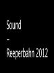 Sound - Reeperbahn 2012