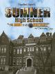 Dignified Digital's Sumner High School: The Best Kept SecretThe Documentary [OV]