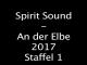 Spirit Sound - An der Elbe 2017 [OV]