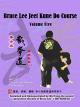 Bruce Lee Jeet Kune Do Course Volume Five [OV]
