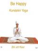 Be happy- kundalini yoga with Siri Jot Kaur [OV]