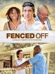 Fenced Off [OV]