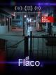 El Flaco (Plus Bonus Features) [OV]
