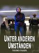 Unter anderen Umständen: Tod eines Stalkers