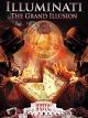 Illuminati: The Grand Illusion [OV]