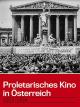 Proletarisches Kino in Österreich