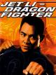 Jet Li - Dragon Fighter