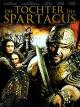 Die Tochter des Spartacus