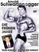 Arnold Schwarzenegger - Die frühen Jahre
