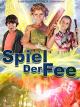 Spiel Der Fee [OV]