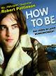 How to Be
