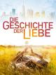 Die Geschichte der Liebe [dt./OV]