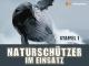 Naturschützer im EinsatzStaffel 1