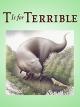 T Is for Terrible