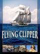 Flying Clipper - Traumreise unter weißen Segeln