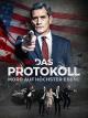 Das Protokoll - Mord auf hochster Ebene [dt./OV]