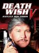 Death Wish V - Antlitz des Todes