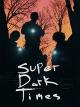 Super Dark Times [dt./OV]