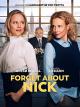 Forget about Nick