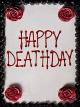 Happy Deathday