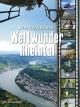 Weltwunder Rheintal
