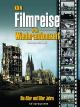 Köln: Filmreise in die Wiederaufbauzeit