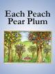 Each Peach Pear Plum