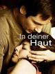 In deiner Haut