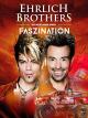 Ehrlich Brothers - Faszination